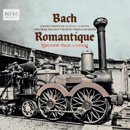 BACH ROMANTIQUE Pilch,Zbigniew