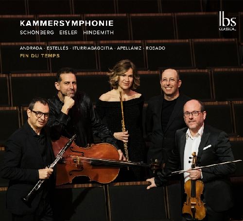 Schönberg / Eisler / Hindemith: Kammersinfonie Andrada, Clara/Apellániz, David/Estellés, José Luis/Iturriagagoitia, Aitzol