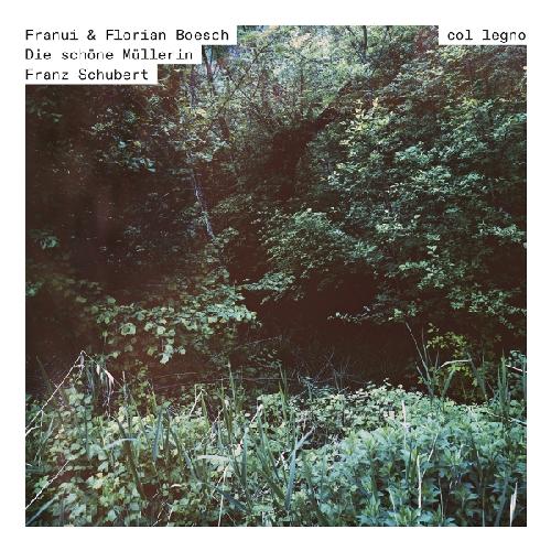 Schubert: Die schöne Müllerin Boesch, Florian/Franui