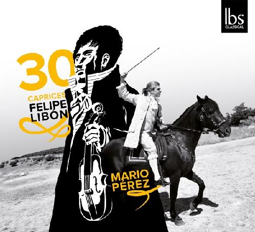 Libón: 30 Caprices Pérez, Mario